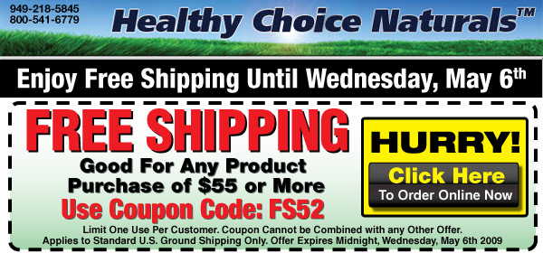 Free Shipping on orders of $55 or More. Coupon Code: FS52